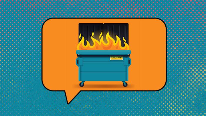 The phrase ‘dumpster fire’ is just one of many slang expressions that emerged during the 2000s.