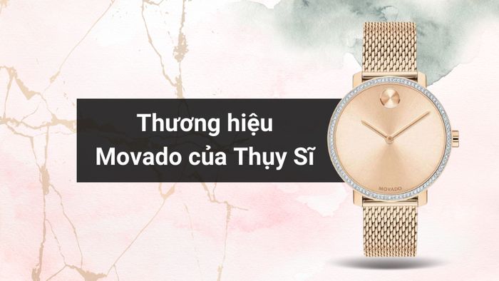 Tổng quan về thương hiệu của mẫu đồng hồ