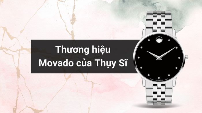 Tổng quan về thương hiệu của mẫu đồng hồ