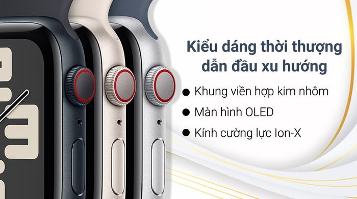 Apple Watch SE 2023 LTE 40mm viền nhôm dây silicone - Thiết kế