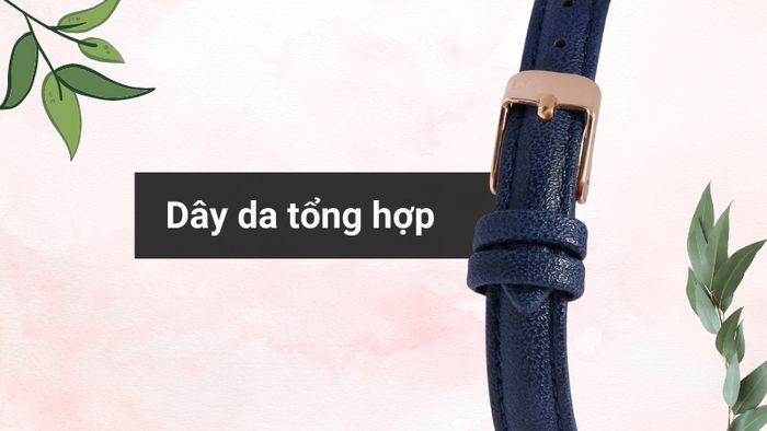 Chất liệu dây đeo của mẫu đồng hồ