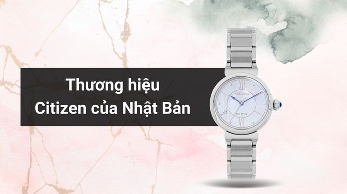 Tổng quan về thương hiệu của mẫu đồng hồ