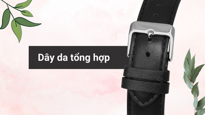 Chất liệu dây đeo của mẫu đồng hồ