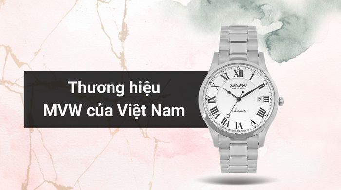 Tổng quan về thương hiệu của mẫu đồng hồ