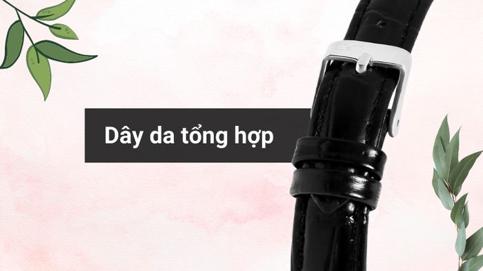 Chất liệu dây đeo của mẫu đồng hồ