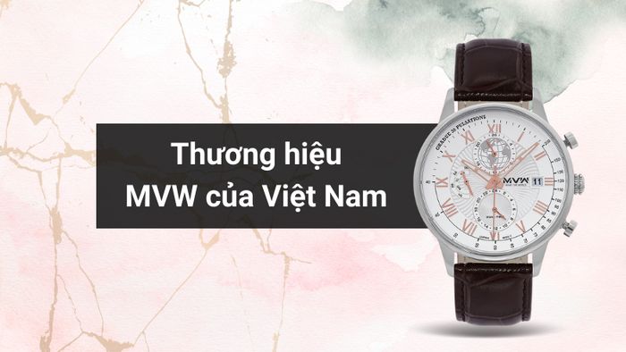 Tổng quan về thương hiệu của mẫu đồng hồ