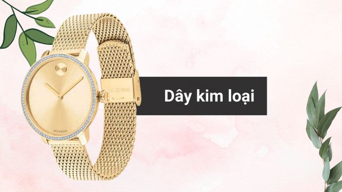 Chất liệu dây đeo của mẫu đồng hồ