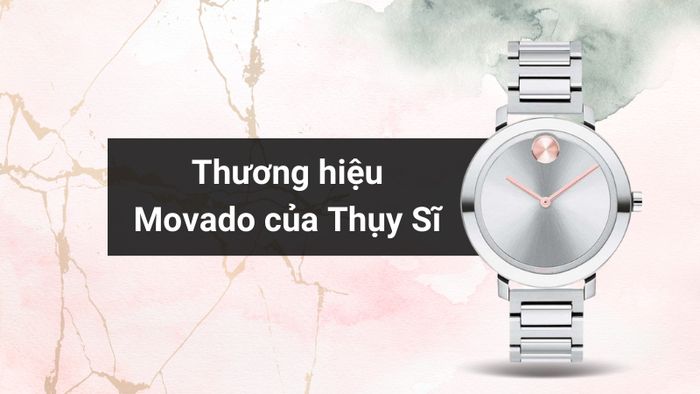 Tổng quan về thương hiệu của mẫu đồng hồ