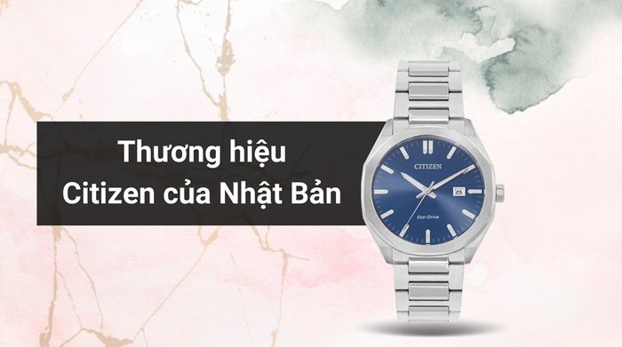 Tổng quan về thương hiệu của mẫu đồng hồ