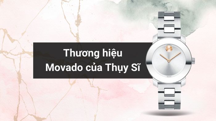 Tổng quan về thương hiệu của mẫu đồng hồ