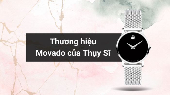 Tổng quan về thương hiệu của mẫu đồng hồ