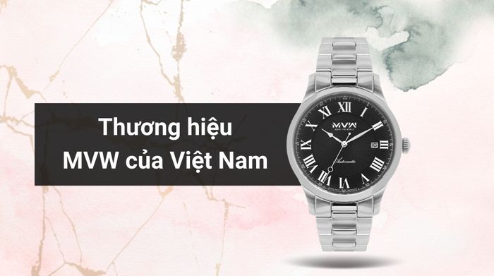 Tổng quan về thương hiệu của mẫu đồng hồ