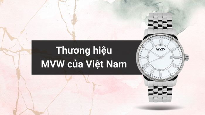 Tổng quan về thương hiệu của mẫu đồng hồ