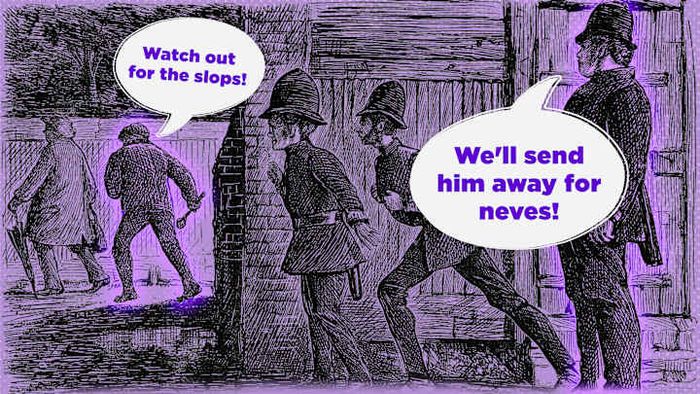Individuals engaged in mischief needed to stay vigilant for slops (police) aiming to incarcerate them for neves (seven years).