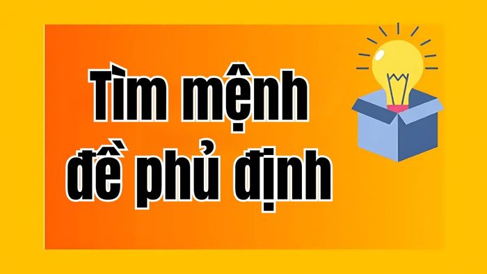 Tìm mệnh đề phủ định
