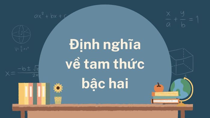 dấu của tam thức bậc hai lớp 10