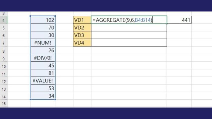 Ví dụ 1 về hàm AGGREGATE tính tổng các giá trị bỏ qua lỗi