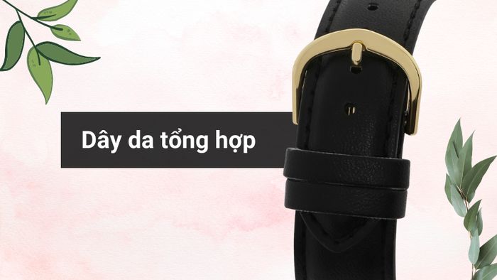 Chất liệu dây đeo của mẫu đồng hồ