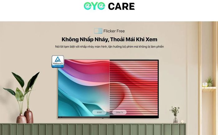 Công nghệ chống nhấp nháy và bảo vệ mắt tối ưu