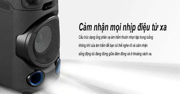 Cấu trúc dạng ống phản xạ âm trầm của loa giúp âm thanh lan tỏa đồng đều