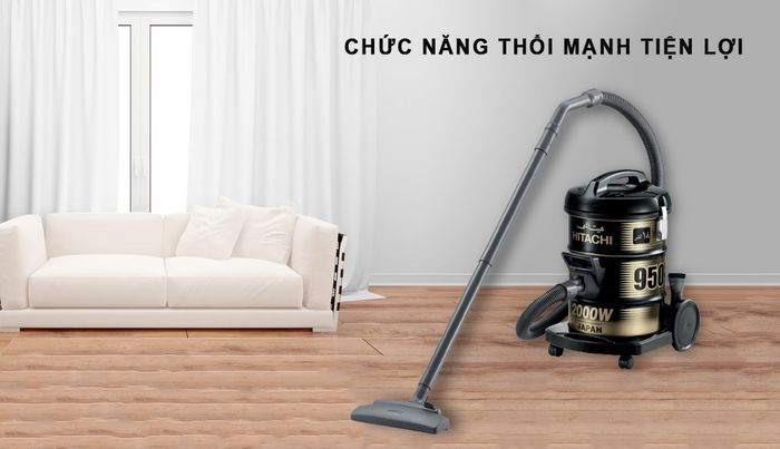 Máy hút bụi Hitachi được trang bị chức năng thổi mạnh