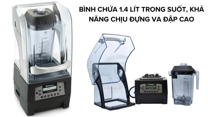 Vitamix The Quiet One có bình chứa với dung tích lớn 1.4 lít chịu va đập tốt