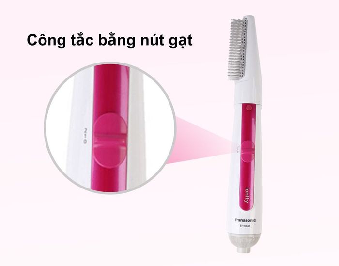 Panasonic EH-KE46VP645 tích hợp công tắc bằng nút gạt