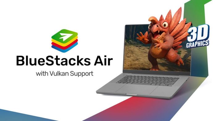 Khám Phá Vulkan Trên BlueStacks Air: Cải Thiện Trải Nghiệm Game Android Trên Mac
