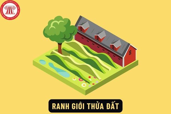 Ranh giới thửa đất là gì? Mẫu biên bản xác định mốc giới thửa đất hiện nay có sự thay đổi nào so với trước đây?