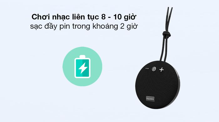 Loa Bluetooth Mozard X21 - Sử dụng liền mạch đến 8 - 10 tiếng (âm lượng trung bình) với dung lượng pin 1500 mAh