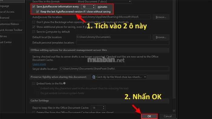 Bước 4: Đánh dấu vào Lưu AutoRecover và Giữ bản lưu cuối cùng, sau đó nhấn OK.
