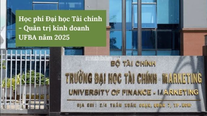 Học phí Đại học Tài chính Quản trị Kinh doanh năm 2025