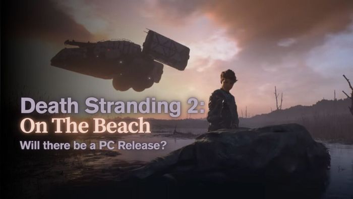 Death Stranding 2: Trên Bãi Biển – Liệu có phiên bản cho PC không? bìa