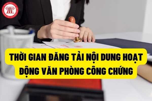 Thời hạn đăng tải nội dung đăng ký hoạt động của Văn phòng công chứng trên báo trung ương hoặc báo địa phương là bao nhiêu ngày?