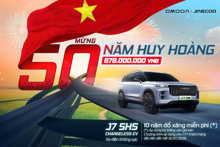 Omoda & Jaecoo Việt Nam mang đến chương trình ưu đãi đặc biệt cho mẫu xe J7 PHEV (SHS) đến hết ngày 31/7.