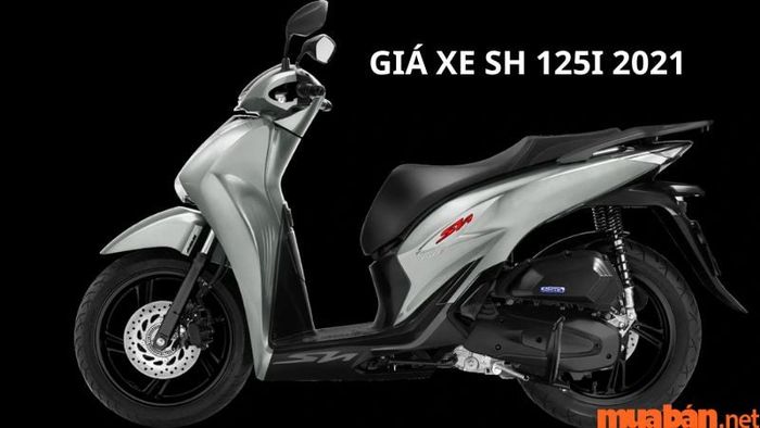 Giá xe SH 125i 2021 tháng 5/2025