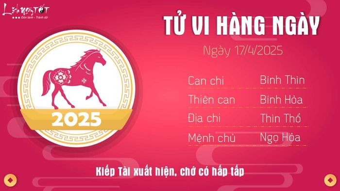 Tu vi hang ngay 17/4/2025 - Ngo