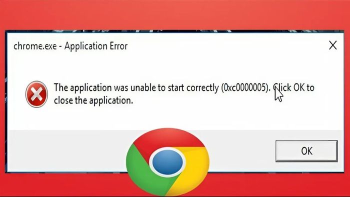 Dấu hiệu nhận biết lỗi 0xc0000005 trên Chrome Windows