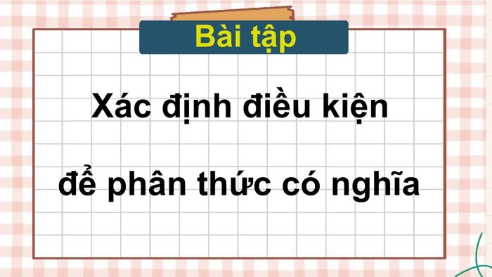 bài phân thức đại số lớp 8