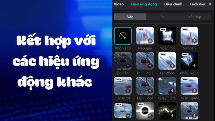 Kết hợp với các hiệu ứng bổ sung