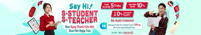 Đăng ký S-Edu tại CellphoneS và nhận ngay bản Pro AIHay 6 tháng trị giá 1.599k.