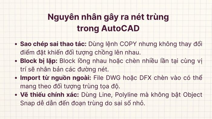 Các nguyên nhân dẫn đến tình trạng nét trùng trong AutoCAD