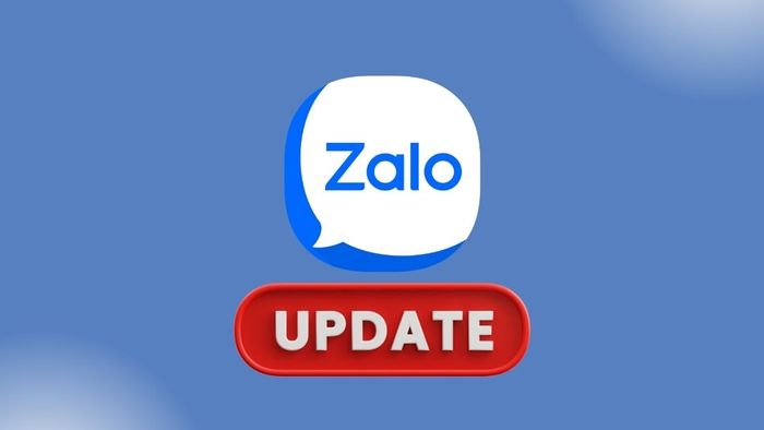 Tại sao việc cập nhật Zalo lại quan trọng?