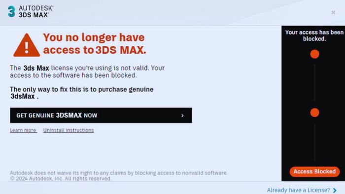 Nhiều người bối rối khi gặp lỗi you no longer have access to 3Ds Max