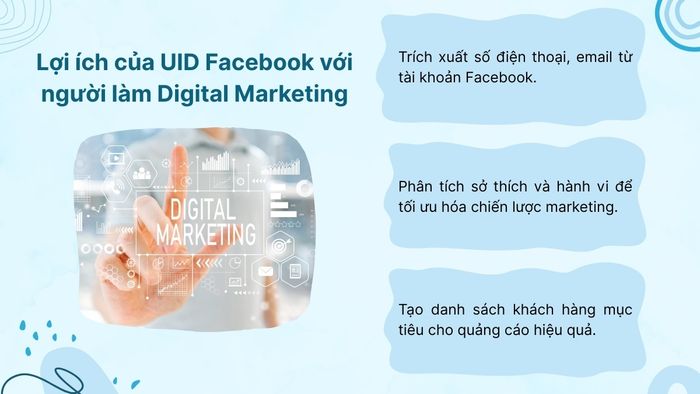 Lợi ích thực tiễn khi sử dụng UID Facebook trong lĩnh vực Digital Marketing