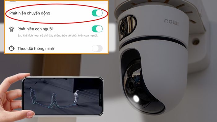 Hướng dẫn bật thông báo phát hiện người trên camera Imou và cách xử lý lỗi thường gặp