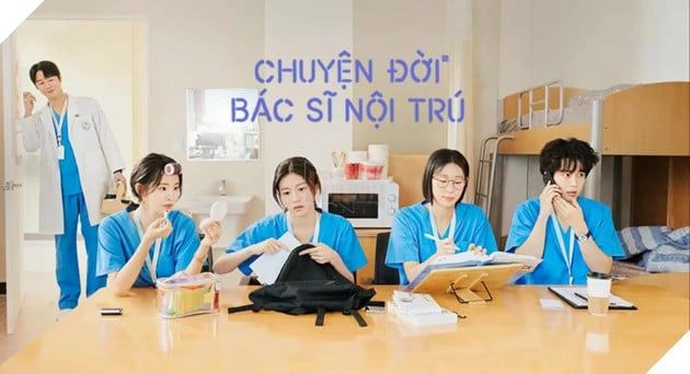 Chuyện Đời Bác Sĩ Nội Trú và hy vọng cho phần tiếp theo như Hospital Playlist 2