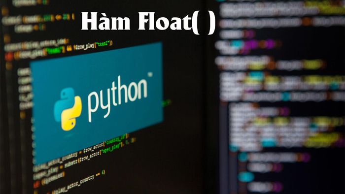 Kiểu dữ liệu float trong Python