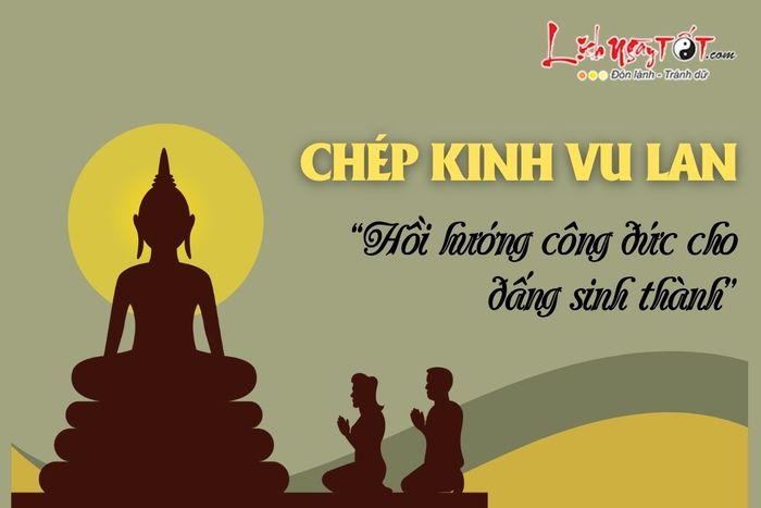 Công đức từ việc chép kinh Vu Lan