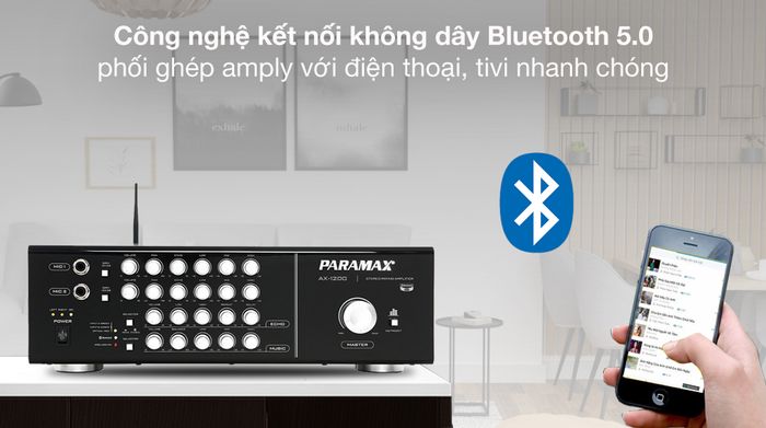 Amply Karaoke Paramax AX-1200 - Chuẩn kết nối Bluetooth 5.0 mượt mà đến 10 m